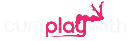 CumPlayWith